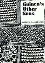 Guinea's Other Suns: The African Dynamic in Trinidad Culture by Maureen Warner-Lewis